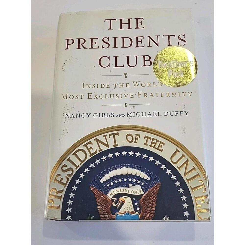 The Presidents Club - Inside The World's Most Exclusive Fraternity
